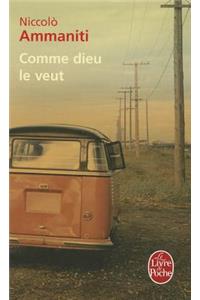 Comme Dieu le Veut