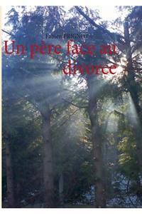 Un père face au divorce