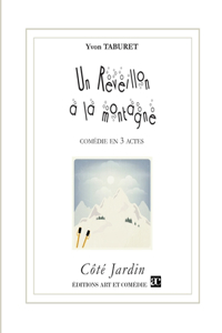 Un réveillon à la montagne