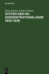 System der NS-Konzentrationslager 1933-1939