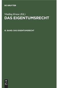 Das Eigentumsrecht. Band 3