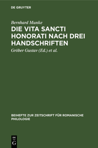 Die Vita Sancti Honorati Nach Drei Handschriften