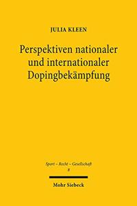 Perspektiven Nationaler Und Internationaler Dopingbekampfung