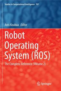 Robot Operating System (Ros)