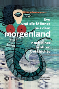 Eva und die Männer aus dem Morgenland