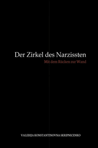 Zirkel des Narzissten