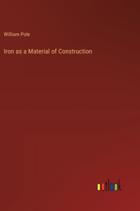 Iron as a Material of Construction