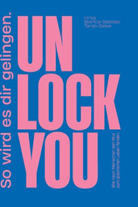Unlock You