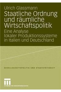 Staatliche Ordnung und räumliche Wirtschaftspolitik