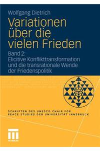 Variationen über die vielen Frieden
