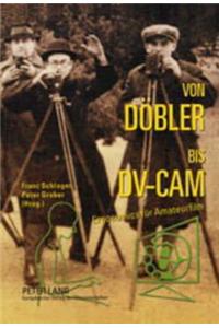 Von Doebler bis DV-CAM