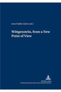 Wittgenstein, from a New Point of View