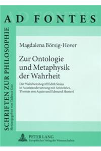 Zur Ontologie Und Metaphysik Der Wahrheit