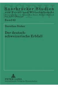 Der Deutsch-Schweizerische Erbfall