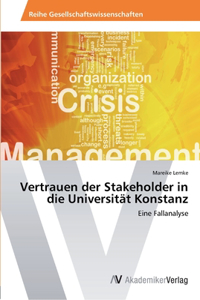 Vertrauen der Stakeholder in die Universität Konstanz