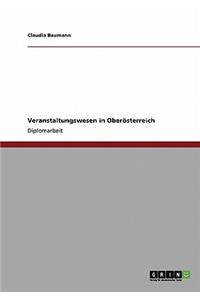 Veranstaltungswesen in Oberösterreich