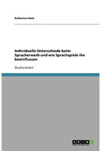 Individuelle Unterschiede beim Spracherwerb und wie Sprachspiele ihn beeinflussen