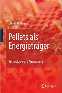 Pellets ALS Energieträger