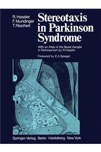 Stereotaxis in Parkinson Syndrome