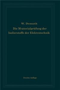 Materialprüfung Der Isolierstoffe Der Elektrotechnik