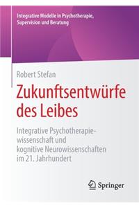 Zukunftsentwürfe Des Leibes