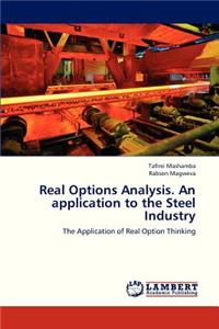 Real Options Analysis. an Application to the Steel Industry