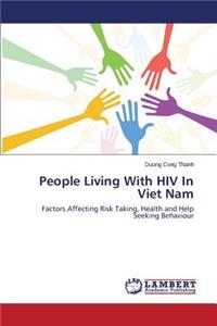 People Living With HIV In Viet Nam