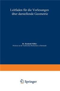 Leitfaden für die Vorlesungen über darstellende Geometrie