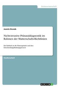 Nicht-invasive Pränataldiagnostik im Rahmen der Mutterschafts-Richtlinien