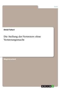 Stellung des Vertreters ohne Vertretungsmacht