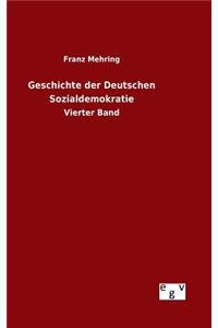 Geschichte der Deutschen Sozialdemokratie