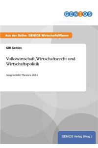 Volkswirtschaft, Wirtschaftsrecht und Wirtschaftspolitik