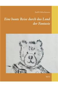 Eine bunte Reise durch das Land der Fantasie