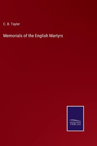 Memorials of the English Martyrs