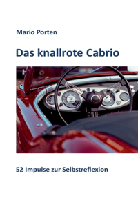 Das knallrote Cabrio