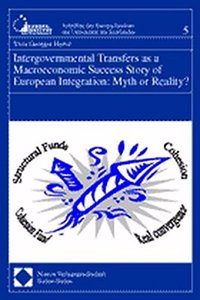 Intergovernmental Transfers as a Macroeconomic Success Story of European Integration