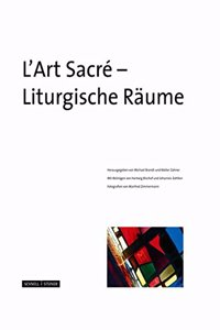 L'Art Sacre - Liturgische Raume