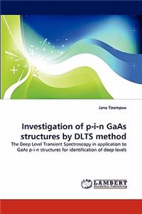 Investigation of P-I-N GAAS Structures by Dlts Method