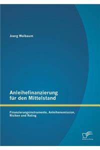 Anleihefinanzierung für den Mittelstand