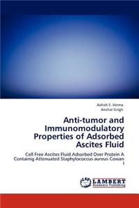 Anti-tumor and Immunomodulatory Properties of Adsorbed Ascites Fluid