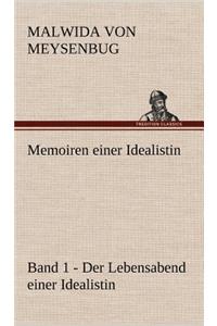Memoiren Einer Idealistin - Band 1