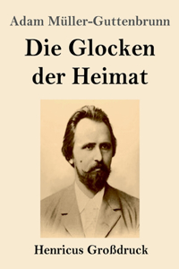 Glocken der Heimat (Großdruck)