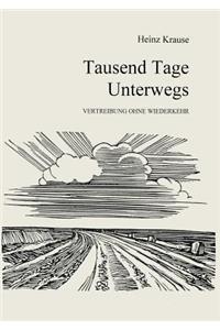 Tausend Tage unterwegs