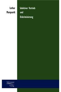 Selektiver Vertrieb und Diskriminierung