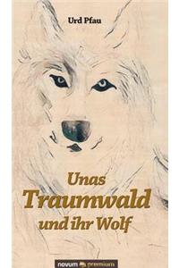 Unas Traumwald und ihr Wolf