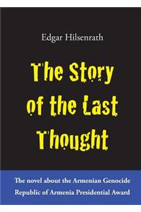 The Story of the Last Thought