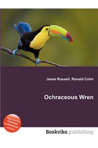 Ochraceous Wren