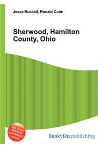 Sherwood, Hamilton County, Ohio