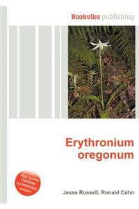 Erythronium Oregonum
