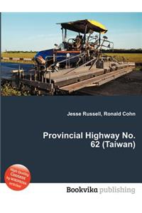 Provincial Highway No. 62 (Taiwan)